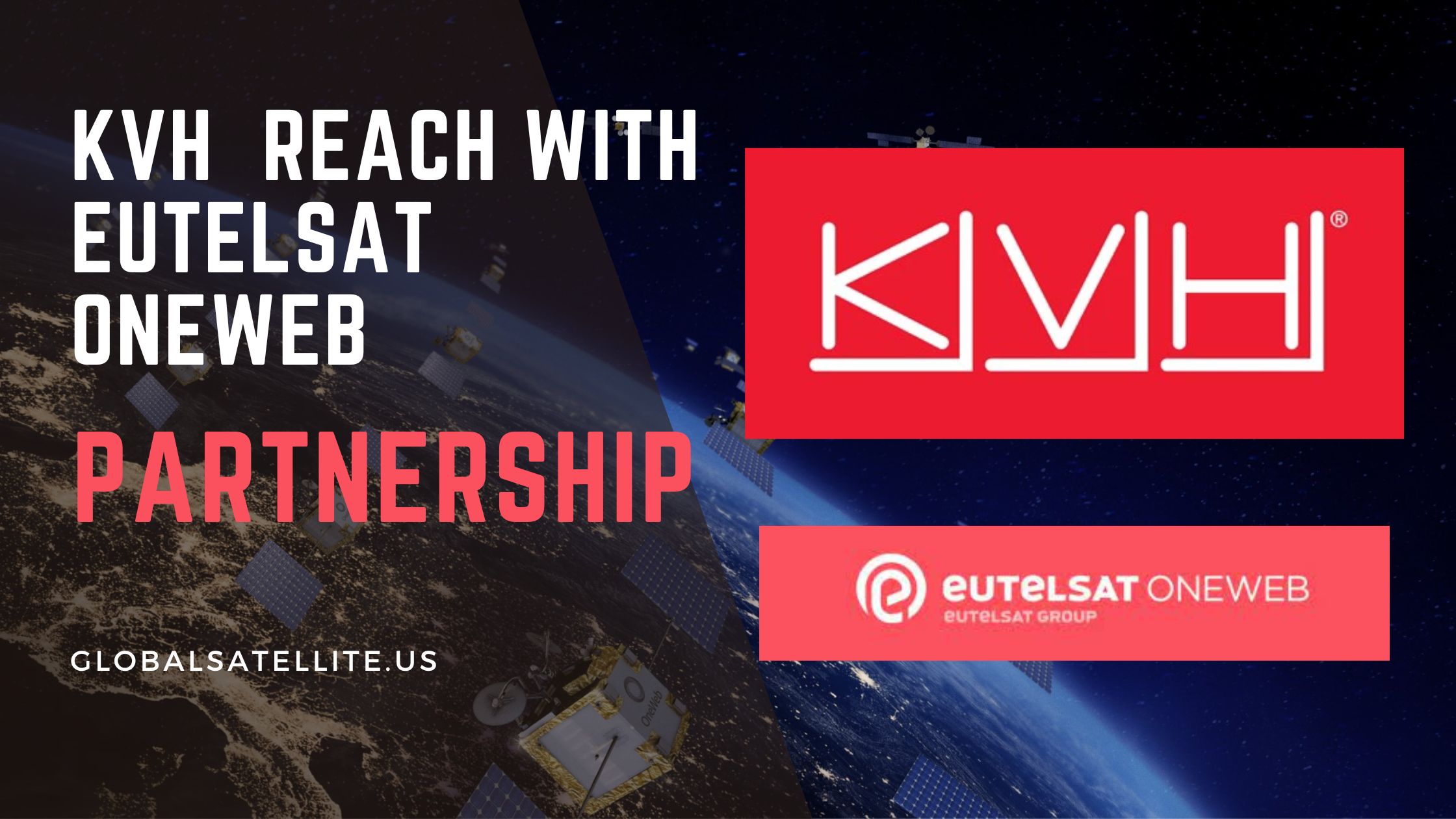 KVH Industries Expands Global Connectivity Reach with Eutelsat OneWeb Partnership