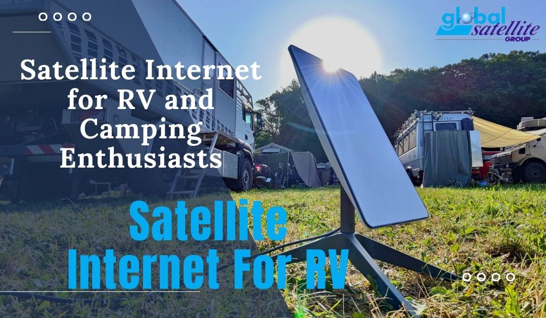 Best Satellite Internet For RV Campers in 2024