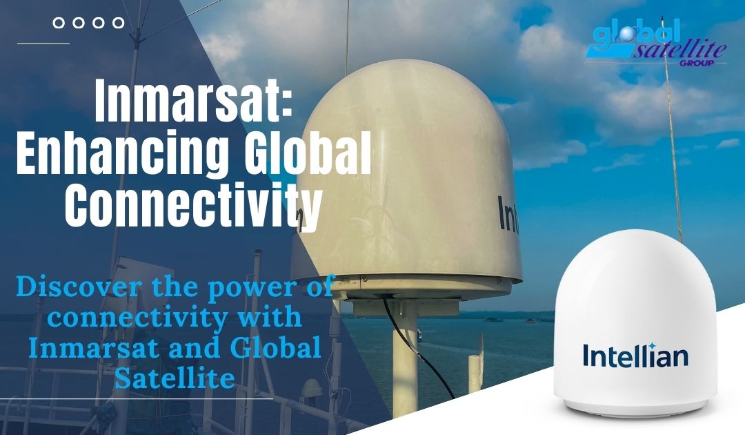 Inmarsat: Connecting the World | Global Satellite