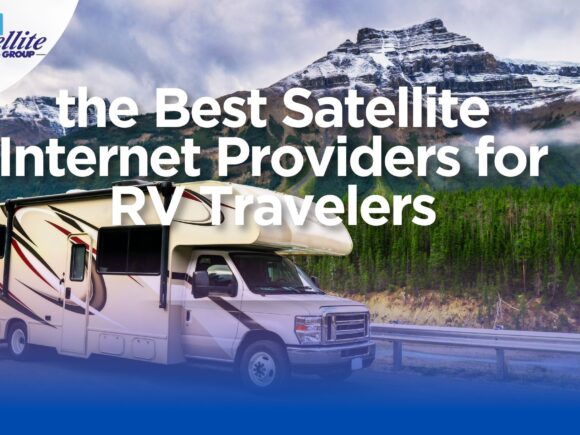 The Ultimate Guide to Finding the Best Satellite Internet Providers for RV Travelers